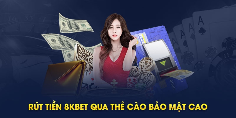 rút tiền 8kbet